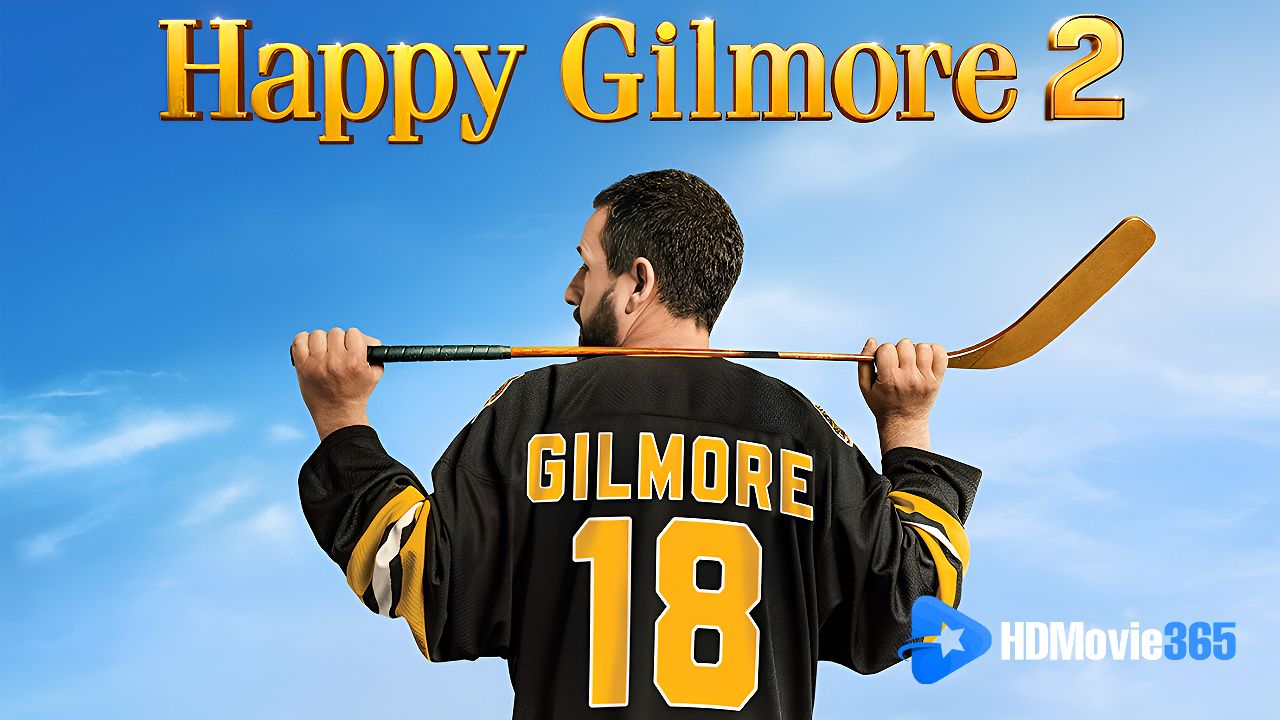 Happy Gilmore 2 (2025) [Movie Review] – A Comeback That Swings Hard and Scores Big!